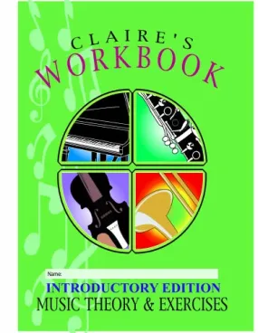 Claire's Music Workbook Introductory Edition ISBN 0954440633