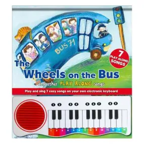 The Wheels on the Bus Piano Book