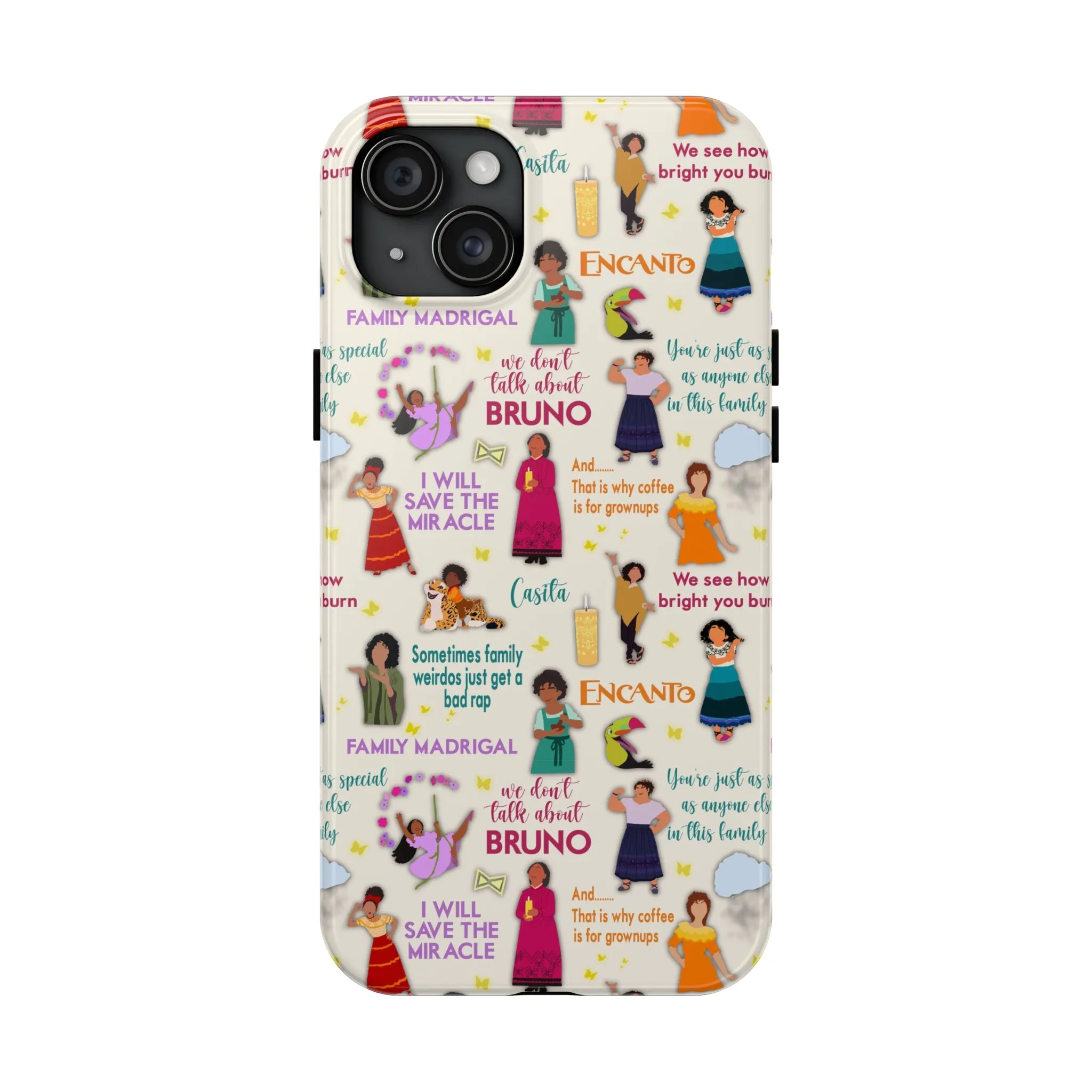 We Don't Talk Encanto Inspired Phone Case Gift Fan Art Iphone