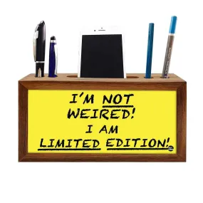 Wooden pencil organizer Pen Mobile Stand - I Am Not Weired